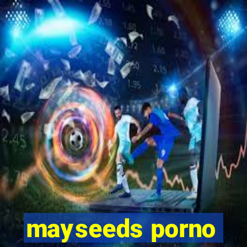 mayseeds porno